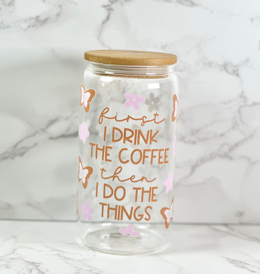 I First Drink Glass Tumbler